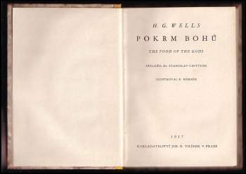 H. G Wells: Pokrm bohů