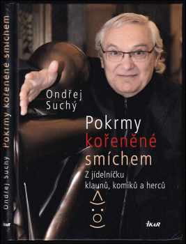 Pokrmy kořeněné smíchem : z jídelníčku klaunů, komiků a herců
