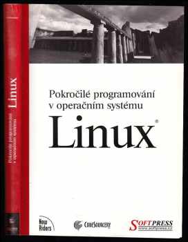 Mark Mitchell: Pokročilé programování v operačním systému Linux