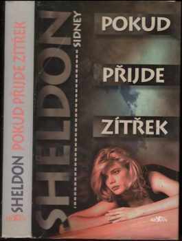 Sidney Sheldon: Pokud přijde zítřek