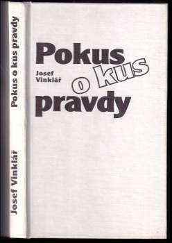 Václav Dušek: Pokus o kus pravdy