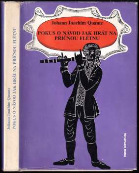 Johann Joachim Quantz: Pokus o návod, jak hrát na příčnou flétnu