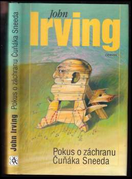 John Irving: Pokus o záchranu Čuňáka Sneeda