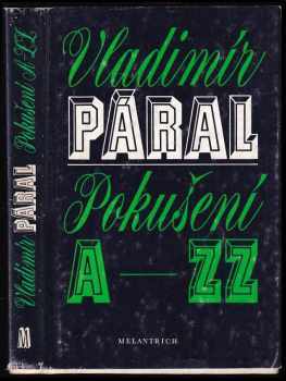 Pokušení A-ZZ - Vladimír Páral (1982, Melantrich) - ID: 610106