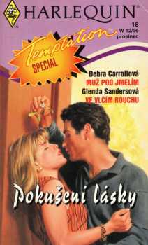 Pokušení lásky : dva příběhy o lásce - Glenda Sanders, Debra Caroll (1996, Harlequin) - ID: 726316
