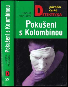 Lubomír Macháček: Pokušení s Kolombínou