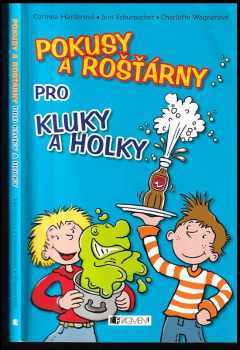Pokusy a rošťárny pro kluky a holky