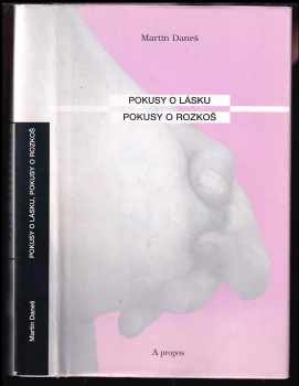 Pokusy o lásku : Pokusy o rozkoš
