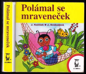 Polámal se mraveneček