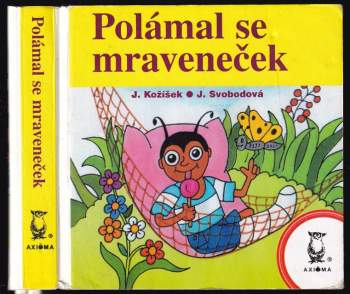 Polámal se mraveneček