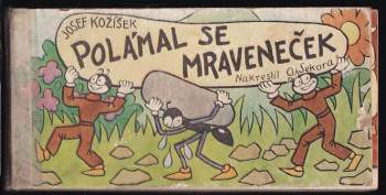 Polámal se mraveneček