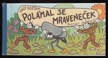 Polámal se mraveneček
