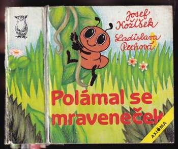 Polámal se mraveneček