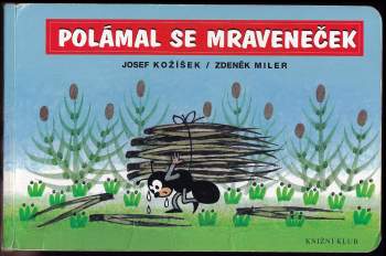 Josef Kožíšek: Polámal se mraveneček