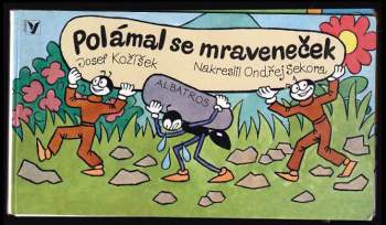 Polámal se mraveneček