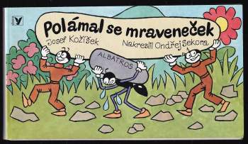 Polámal se mraveneček