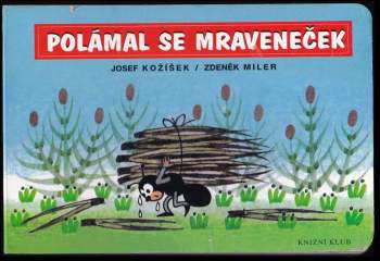 Polámal se mraveneček