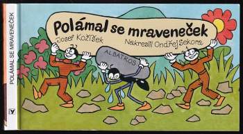 Kožíšek Josef: Polámal se mraveneček