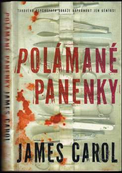 James Carol: Polámané panenky