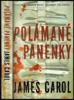 James Carol: Polámané panenky