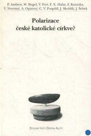 Polarizace české katolické církve?