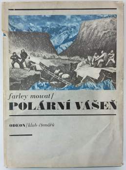 Farley Mowat: Polární vášeň