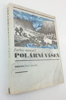 Farley Mowat: Polární vášeň