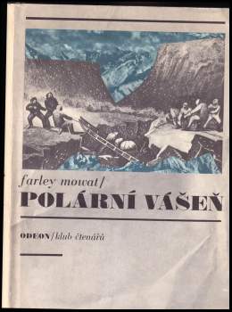 Farley Mowat: Polární vášeň