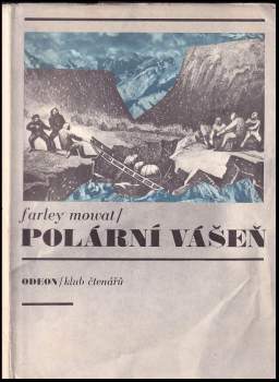 Farley Mowat: Polární vášeň