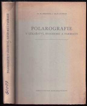 Polarografie v lékařství, biochemii a farmacii