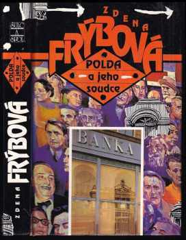 Polda a jeho soudce - Zdena Frýbová (1996, Šulc a spol) - ID: 520554