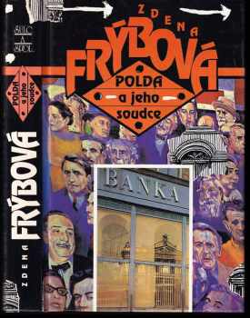 Polda a jeho soudce - Zdena Frýbová (1996, Šulc a spol) - ID: 769046