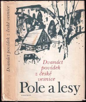 Hana Rambousková: Pole a lesy