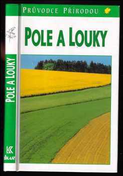 Josef H. Reichholf: Pole a louky