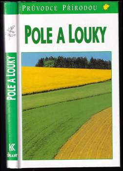 Josef H. Reichholf: Pole a louky