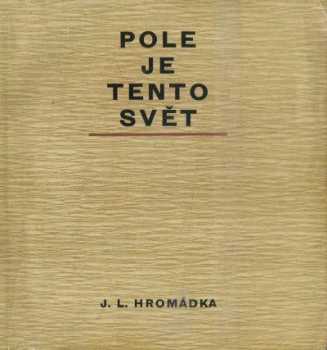 Pole je tento svět