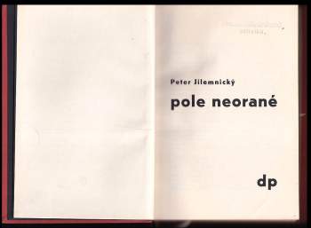 Peter Jilemnický: Pole neorané