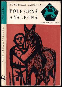 Vladislav Vančura: Pole orná a válečná