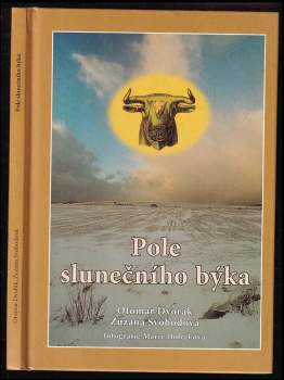 Otomar Dvořák: Pole slunečního býka