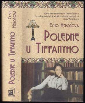 Echo Heron: Poledne u Tiffanyho
