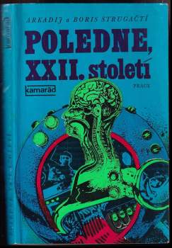 Poledne. XXII, století