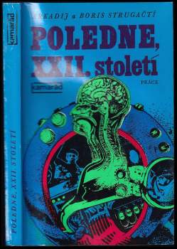 Poledne. XXII, století