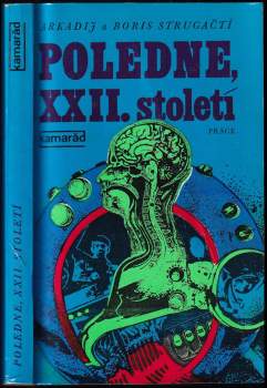 Poledne. XXII, století