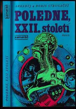 Poledne. XXII, století