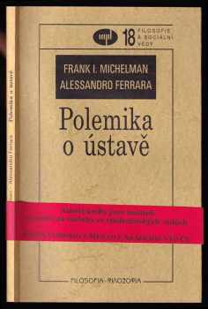 Frank I Michelman: Polemika o ústavě