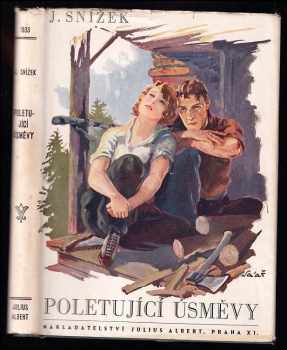 Jindřich Snížek: Poletující úsměvy