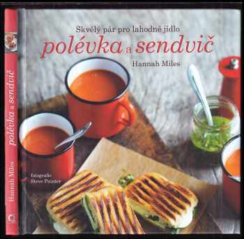Hannah Miles: Polévka a sendvič