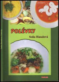 Soňa Hasalová: Polévky