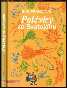 Eva Francová: Polévky ze Svatojánu