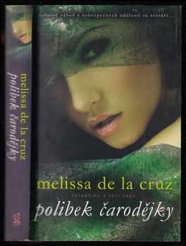 Melissa De la Cruz: Polibek čarodějky